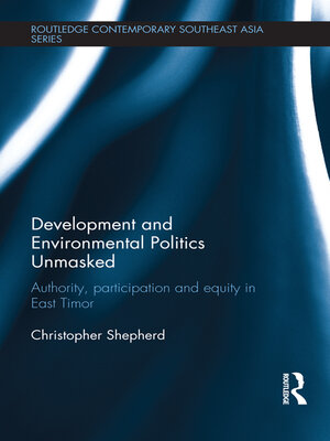 cover image of Development and Environmental Politics Unmasked